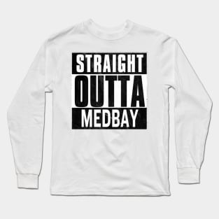 Straight Outta MedBay Long Sleeve T-Shirt